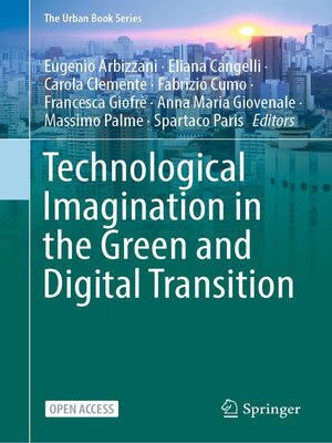 cover image of Technological Imagination in the Green and Digital Transition